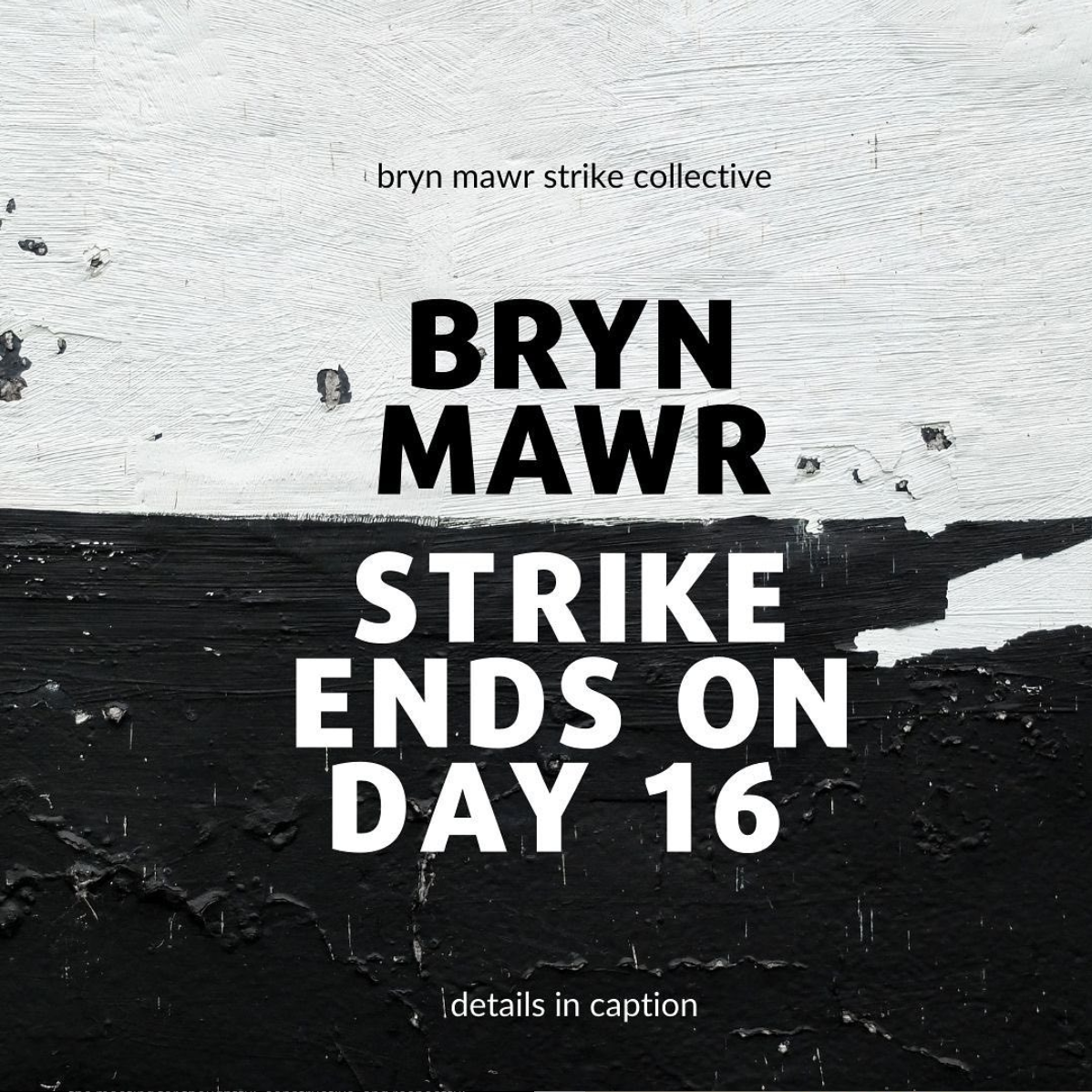 Bryn Mawr Strike Ends After 16 Days