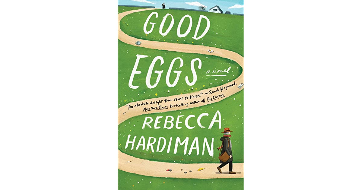 Interview with Rebecca Hardiman, Author of “Good Eggs”